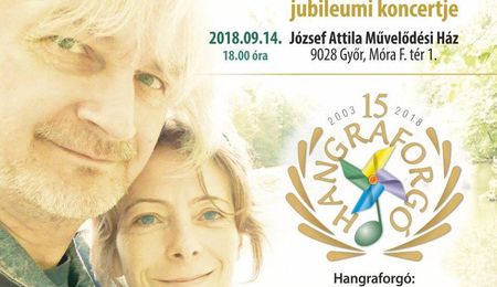 A Hangraforgó jubileumi koncertje Győrben