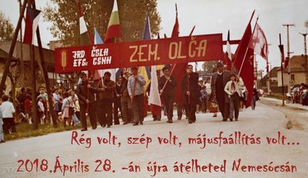 Múltidéző májusi felvonulás és Vadkeri Imre Nemesócsán