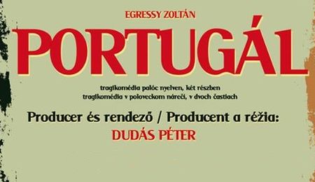 Portugál – a Thália Színház előadása Kassán
