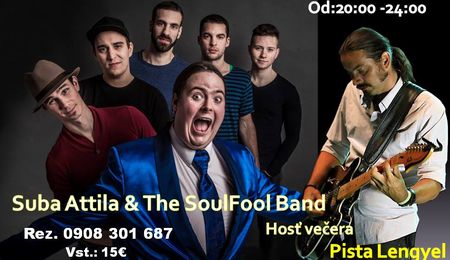 Suba Attila & The SoulFool Band és Lengyel Pista koncertje Somorján