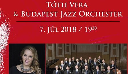 Tóth Vera és a Budapest Jazz Orchestra közös koncertje - Komáromi Nyár