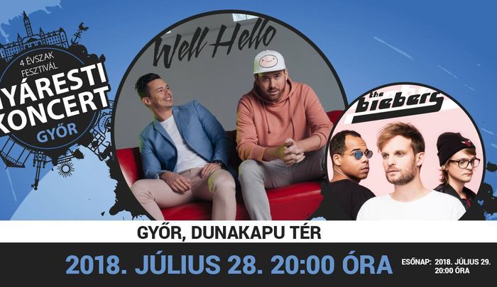 Ingyenes Wellhello és The Biebers koncert Győrben