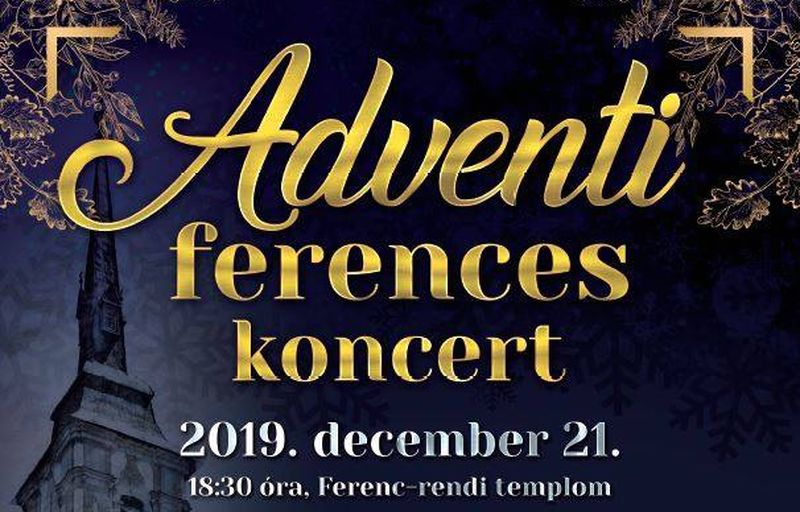 Adventi ferences koncert Érsekújvárban 2019-ben is