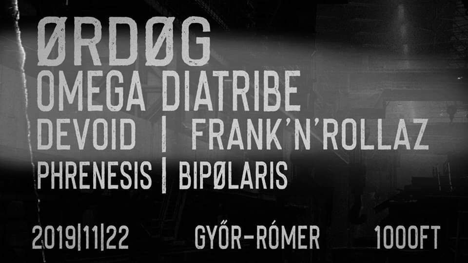 Ørdøg, Omega Diatribe, Devoid, Frank'n'rollaz, Phrenesis és Bipolaris koncert Győrben