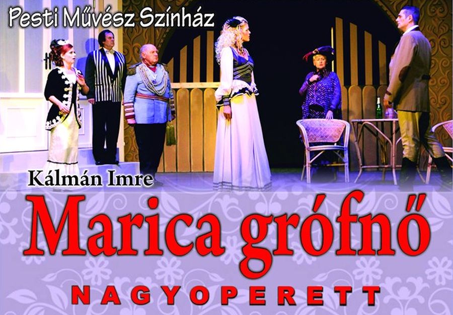 Marica grófnő - a Pesti Művész Színház operettje Encsen