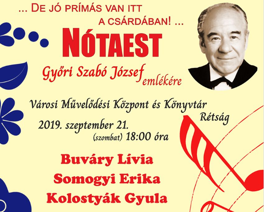 Nótaest Győri Szabó József emlékére Rétságon