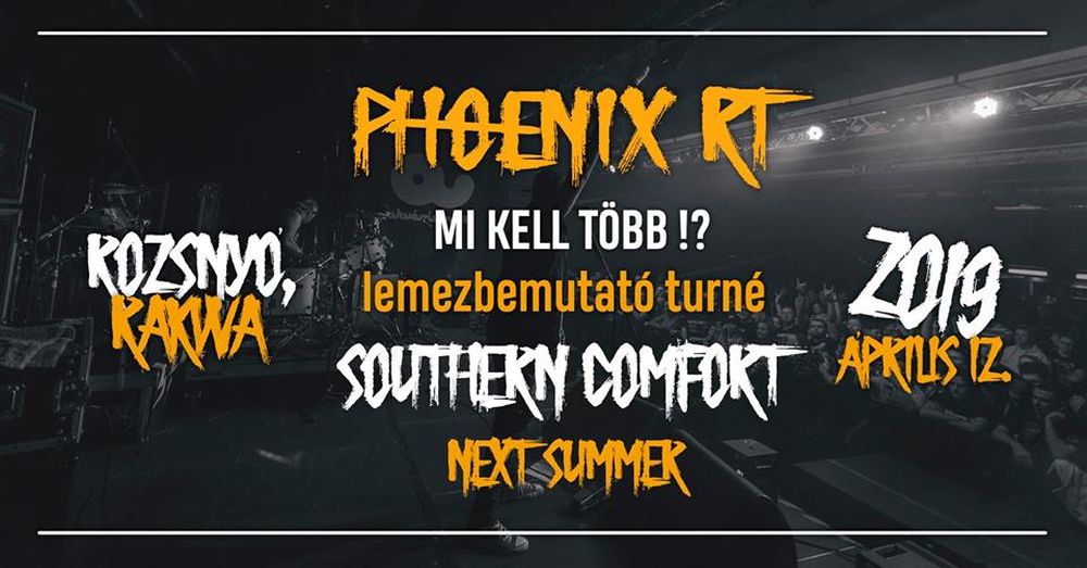 Phoenix RT, Southern Comfort és Next Summer koncert Rozsnyón