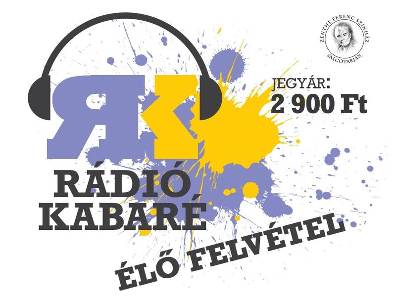 Rádió Kabaré élő felvétel Salgótarjánban