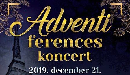 Adventi ferences koncert Érsekújvárban 2019-ben is