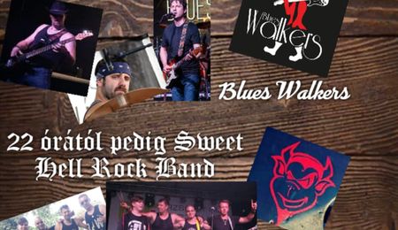 Blues Walkers és Sweet Hell Rock Band koncert Dél-Komáromban