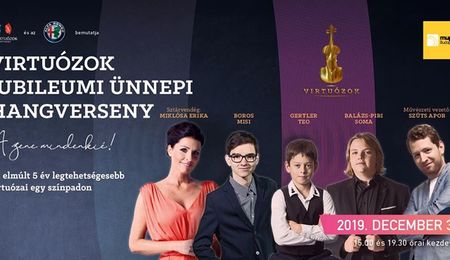 Virtuózok Jubileumi ünnepi hangversenye Budapesten