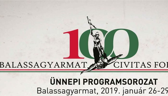 Civitas Fortissima 100 - Ünnepi programsorozat Balassagyarmaton