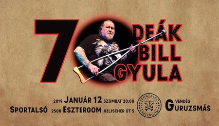 Deák Bill Gyula 70! - jubileumi koncert Esztergomban