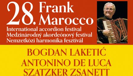 28. Frank Marocco Nemzetközi Harmonika Fesztivál Dunaszerdahelyen - harmadik nap
