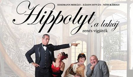 Hippolyt, a lakáj  - a Turay Ida Színház vígjátéka Komáromban