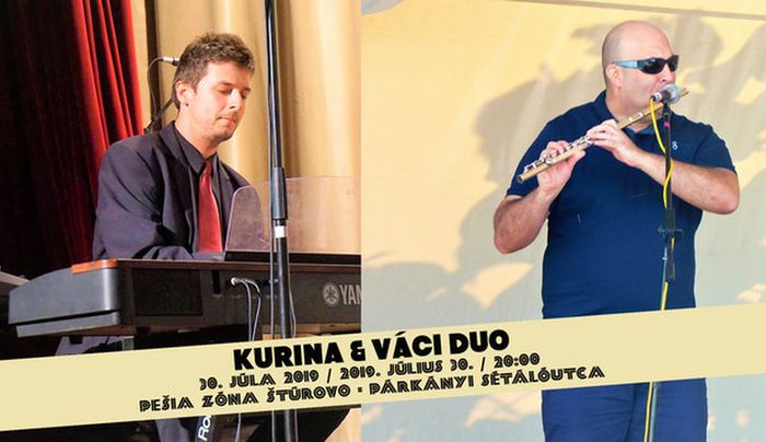 Kurina & Váci Duo - Párkányi Nyár 2019