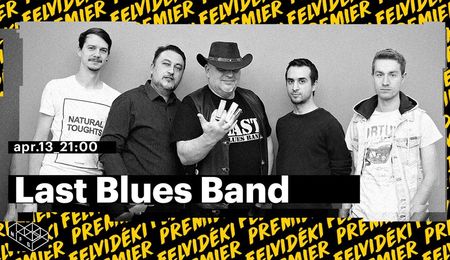 A Last Blues Band visszatér - koncert Dunaszerdahelyen