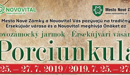 Porciunkula - Érsekújvári vásár 2019-be is - részletes program