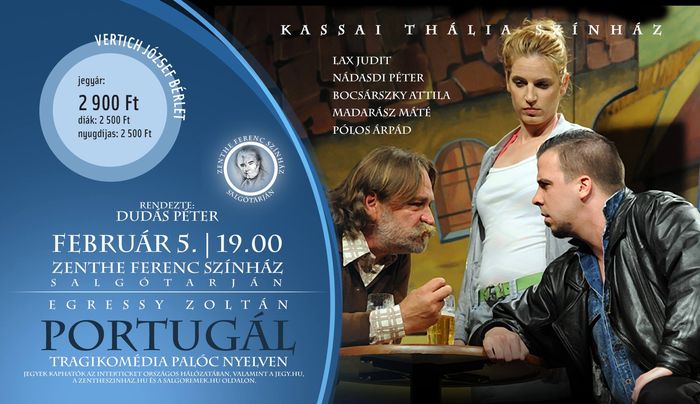 Portugál – a Kassai Thália Színház előadása Salgótarjánban