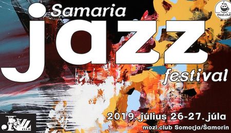 2. Samaria Jazz festival Somorján - szombati program