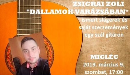 Dallamok varázsában - Zsigrai Zoli fellépése Miglécen