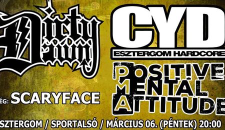 CYD, Dirty Dawn, PMA, Scaryface koncert Esztergomban