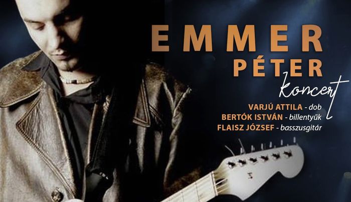 Emmer Péter turné – koncert Dunaszerdahelyen - ELMARAD!