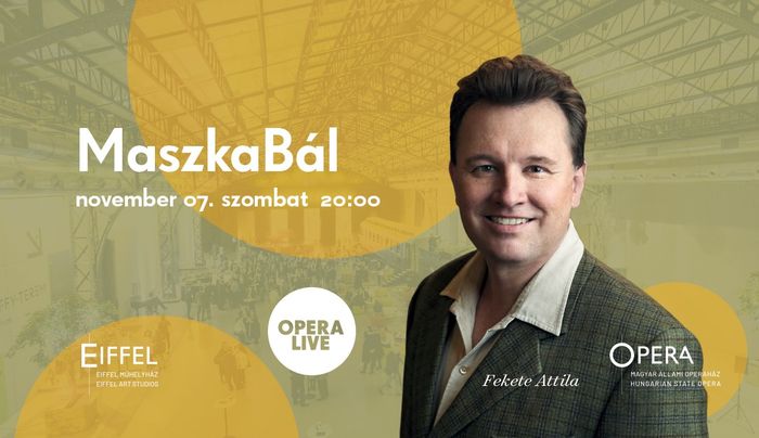 ÉLŐ: Fekete Attila operaestje – folytatódik az online MaszkaBál