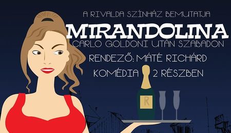 Mirandolina - a Rivalda Színház előadása Dunaszerdahelyen