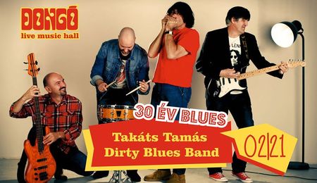 30 év blues - Takáts Tamás Blues Band koncert Győrben - ÚJ IDŐPONT!