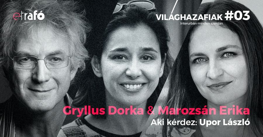 Gryllus Dorka és Marozsán Erika – Világhazafiak online