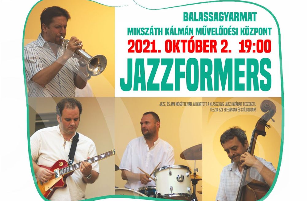 A Jazzformers koncertje Balassagyarmaton - TérZene sorozat
