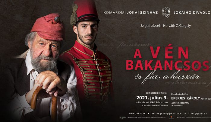 A vén bakancsos és fia, a huszár - előadás a Komáromi Jókai Színházban - Lehár bérlet