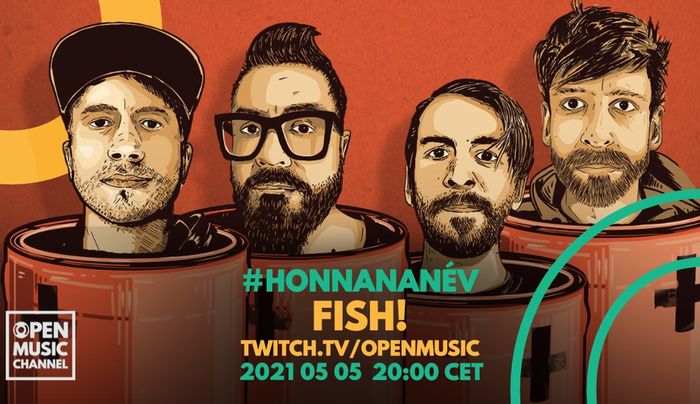 HONNANANÉV - online beszélgetés és lemezhallgatás a Fish! bandával
