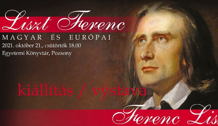 Magyar és európai – kiállításmegnyitó a Liszt Ferenc évforduló alkalmából Pozsonyban