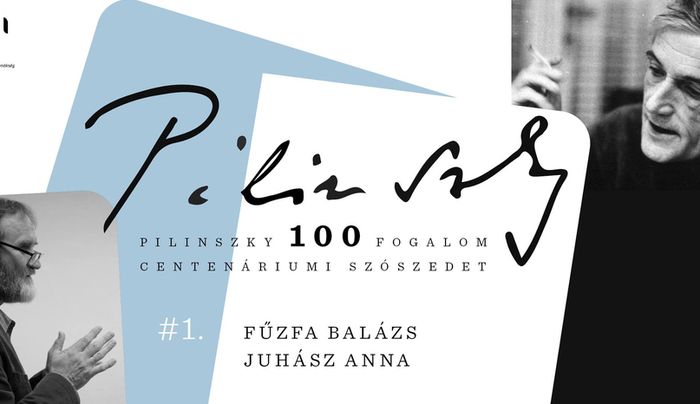 Pilinszky100 - Juhász Anna online vendége Fűzfa Balázs