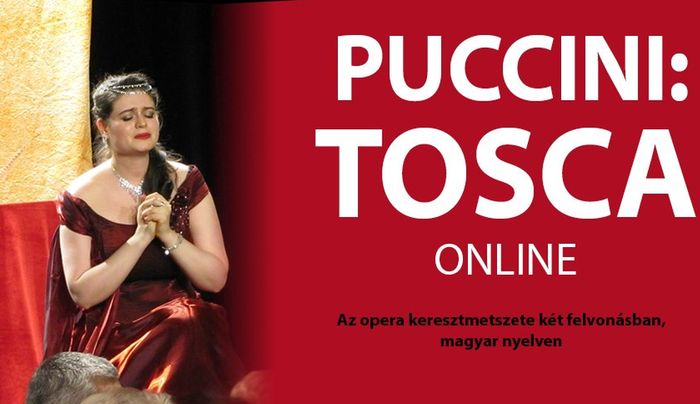 Puccini:Tosca - opera két felvonásban online