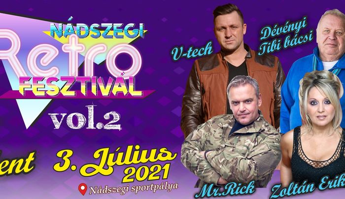 V-Tech, Zoltán Erika és Mr. President - jön a 2. Nádszegi Retro Fesztivál