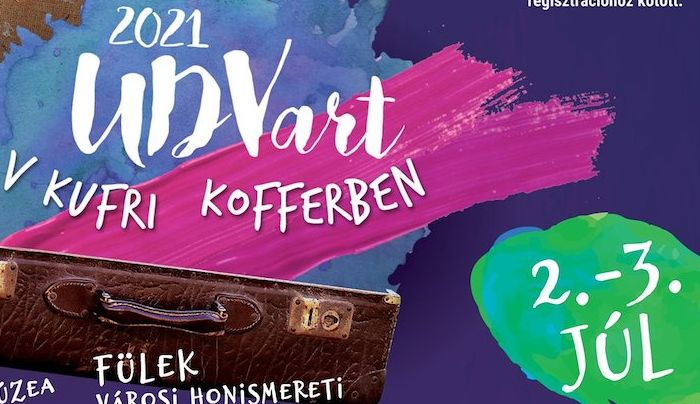 UDVart Kofferben! - fesztivál Füleken - szombati program