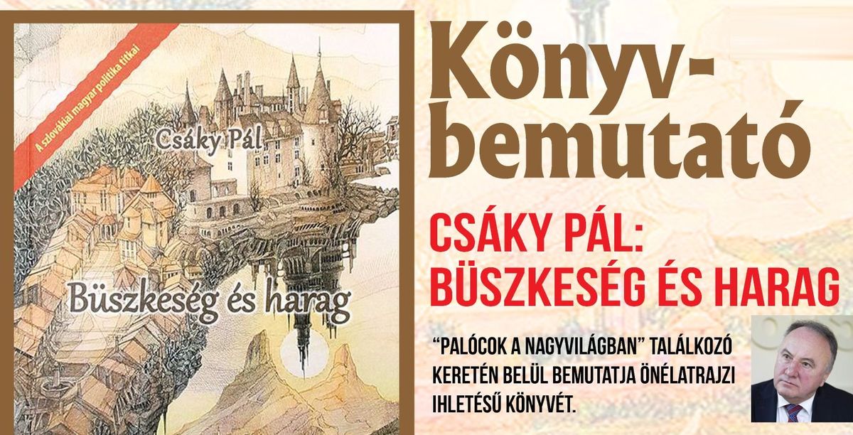 Büszkeség és harag - Csáky Pál könyvbemutatója Balassagyarmaton