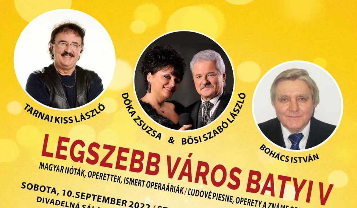 A Legszebb város Batyi ötödször - magyar nóták, operettek Rimaszombatban
