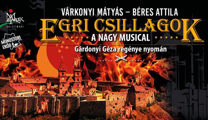 Egri Csillagok - a történelmi musical újra Dél-Komáromban