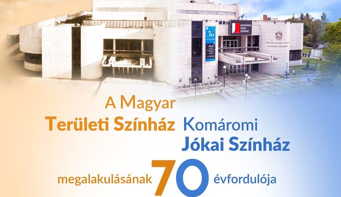 Hetvenkedünk - a Komáromi Jókai Színház jubileumi gálaműsora (részletes program)