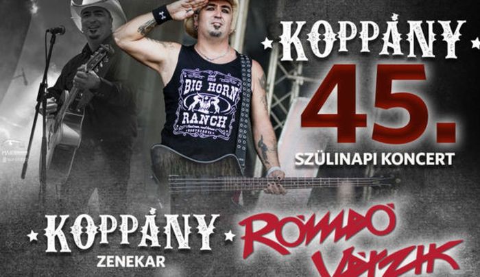 Koppány 45 - a Rómeó Vérzik és a Koppány zenekar születésnapi koncertje Budapesten (részletes program)