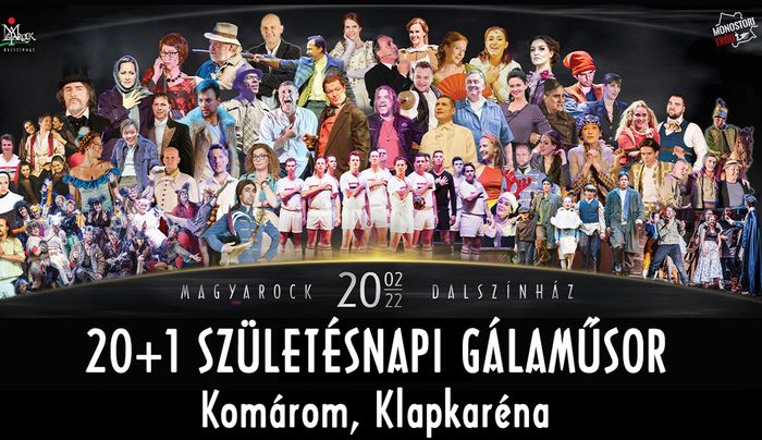 20+1 éves a Magyarock Dalszínház - születésnapi gálaműsor Komáromban