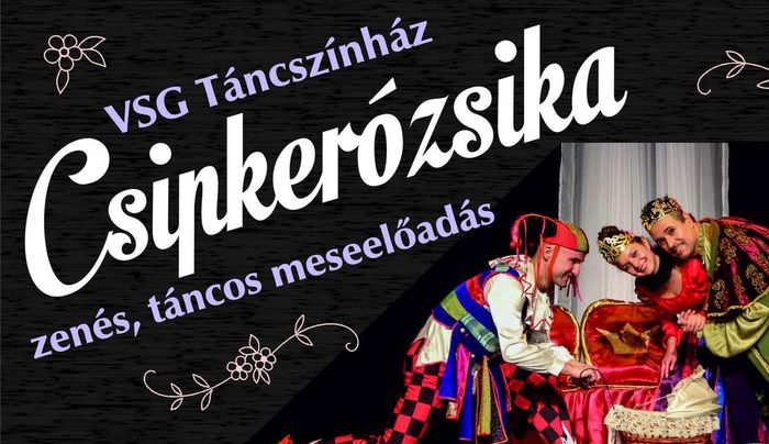 Csipkerózsika – zenés-táncos interaktív meseelőadás Esztergomban