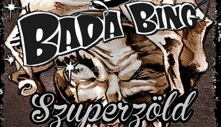 Bada Bing és Szuperzöld koncert Dunaszerdahelyen