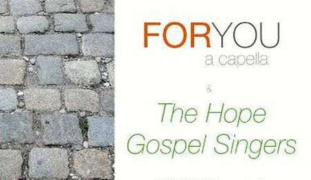For You Acapella Vocal Group és The Hope Gospel Singers koncert Pozsonyban