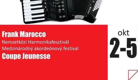 Frank Marocco Nemzetközi Harmonikafesztivál Dunaszerdahelyen