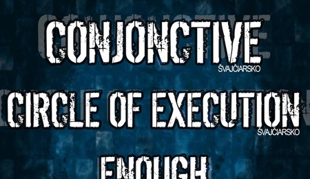 Conjonctive, Circle Of Execution, Enough és White Horn koncertek